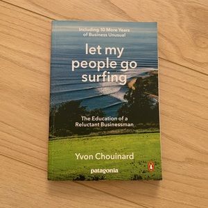 Let My People Go Surfing by Yvon Chouinard of Patagonia - Book